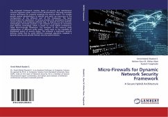Micro-Firewalls for Dynamic Network Security Framework - Ebadati E., Omid Mahdi;Kaur M. Afshar Alam, Harleen;Yaeghoobi, Kaebeh