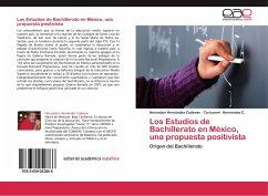 Los Estudios de Bachillerato en México, una propuesta positivista - Hernández Cadenas, Nonoatzin;Hernández C., Curicaveri