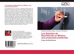 Los Estudios de Bachillerato en México, una propuesta positivista