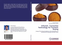 Infrared - Convective Technology for Turmeric Drying