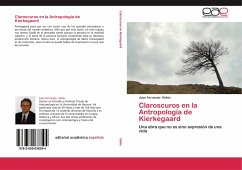Claroscuros en la Antropología de Kierkegaard - Sellés, Juan Fernando
