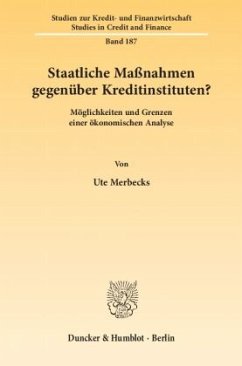 Staatliche Maßnahmen gegenüber Kreditinstituten? - Merbecks, Ute