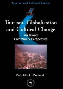 Tourism, Globalisation and Cultural Change - Macleod, Donald V. L.