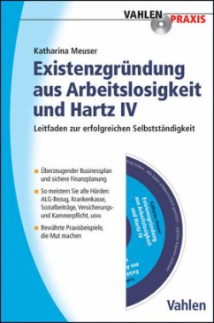 Existenzgründung aus Arbeitslosigkeit und Hartz IV - Meuser, Katharina