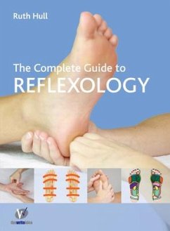 The Complete Guide to Reflexology - Hull, Ruth