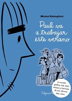 Paul va a trabajar este verano - Rabagliati, Michel Paul va a trabajar este verano - Rabagliati, Michel