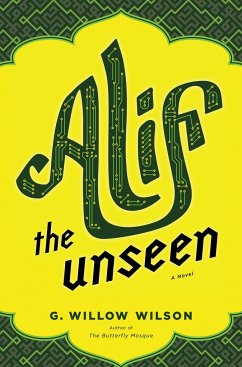 Alif the Unseen - Wilson, G Willow