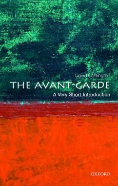 The Avant Garde: A Very Short Introduction - Cottington, David (Professor of Art History, Kingston University Lon