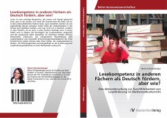 Lesekompetenz in anderen Fächern als Deutsch fördern, aber wie? - Schobesberger, Maria