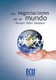 Las negociaciones en el mundo Las negociaciones en el mundo