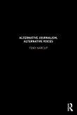 Alternative Journalism, Alternative Voices Alternative Journalism, Alternative Voices