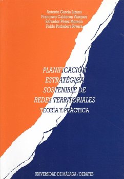 Planificación estratégica sostenible de redes territoriales : teoría y práctica - García Lizana, Antonio