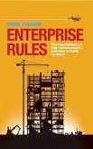 Enterprise Rules: The Foundations of High Achievement - And How to Build on Them
