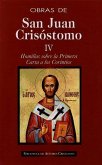 Obras de San Juan Crisóstomo. IV: Homilías sobre la Primera Carta a los Corintios
