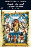 Historia religiosa del Occidente medieval : años 313-1464 Historia religiosa del Occidente medieval : años 313-1464