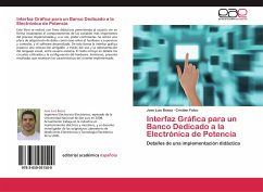Interfaz Gráfica para un Banco Dedicado a la Electrónica de Potencia - Bossa, Jose Luis;Falco, Cristian