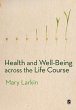 Health and Well-Being Across the Life... - Bild 1