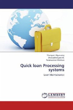 Quick loan Processing systems - Algarsamy, Thangam;Dhanabhakyam, M.;Mokkan, Paramasivan