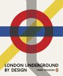 London Underground By Design - Bild 1