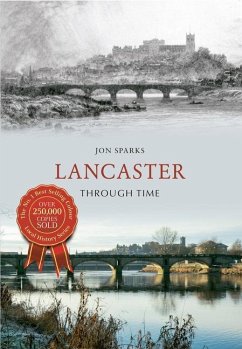 Lancaster Through Time - Sparks, Jon