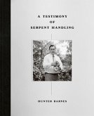 A Testimony of Serpent Handling