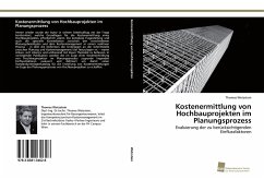 Kostenermittlung von Hochbauprojekten im Planungsprozess - Wetzstein, Thomas