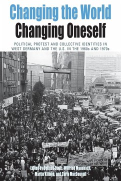 Changing the World, Changing Oneself - Davis, Belinda J.