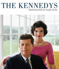 The Kennedys, Photographs by Mark Shaw - Shaw, Mark