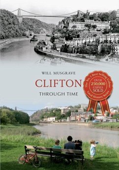 Clifton Through Time - Musgrave, Will