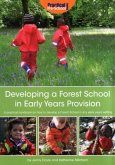 Developing a Forest School in Early Years Provision