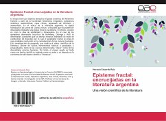 Episteme fractal: encrucijadas en la literatura argentina - Ruiz, Horacio Eduardo