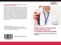 Infecciones en pacientes neutropénicos con Leucemia mieloide aguda - Rodríguez Brunet, Marisol