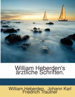 William Heberden's ärztliche Schriften. - Johann Karl Friedrich Trautner;Heberden, William