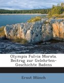 Olympia Fulvia Morata. Beitrag zur Gelehrten-Geschichte Badens