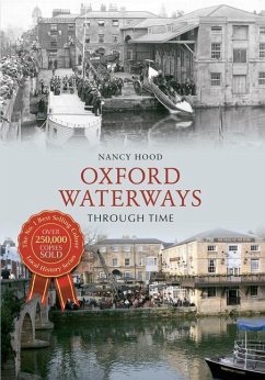 Oxford Waterways Through Time - Hood, Nancy