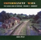 Impermanent Ways: The Closed Lines of Britain