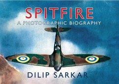 Spitfire: A Photographic Biography - Sarkar, Dilip