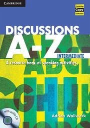 Discussions A-Z Intermediate Book and Audio CD - Wallwork, Adrian