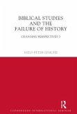 Biblical Studies and the Failure of History