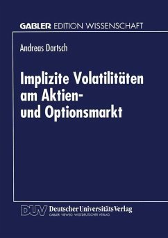 Implizite Volatilitäten am Aktien- und Optionsmarkt - Dartsch, Andreas