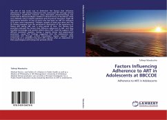 Factors Influencing Adherence to ART in Adolescents at BBCCOE - Marukutira, Tafireyi