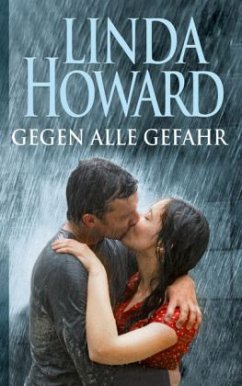 Gegen alle Gefahr - Howard, Linda