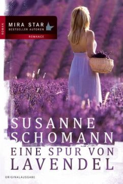 Eine Spur von Lavendel - Schomann, Susanne