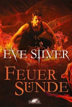 Feuersünde - Silver, Eve
