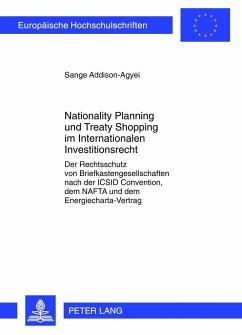 Nationality Planning und Treaty Shopping im Internationalen Investitionsrecht - Addison-Agyei, Sange