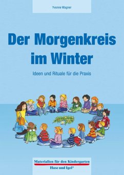 Der Morgenkreis im Winter - Wagner, Yvonne
