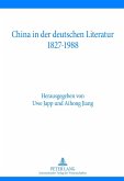 China in der deutschen Literatur 1827-1988