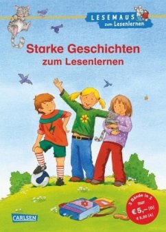 Starke Geschichten zum Lesenlernen / Lesemaus zum Lesenlernen Sammelbd.17 - Tielmann, Christian; Rudel, Imke; Boehme, Julia