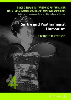 Sartre and Posthumanist Humanism - Butterfield, Elizabeth C.