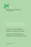 Formation et décomposition des États en Europe au 20e siècle / Formation and Disintegration of European States in the 20th Century
